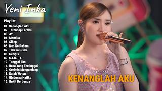 Download lagu Yeni Inka 'Kenanglah Aku, Terendap Laraku, AY' Yeni Inka Full Album 2026 | Live OJING mp3 Download lagu Yeni Inka 'Kenanglah Aku, Terendap Laraku, AY' Yeni Inka Full Album 2026 | Live OJING mp3