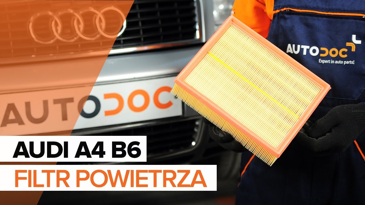 Jak wymienić filtr powietrza w Audi A4 B6 - poradnik naprawy