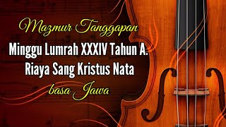 Download lagu Mazmur Tanggapan | HR. Tuhan kita Yesus Kristus Raja Semesta alam | bahasa Jawa | latihan nyanyi mp3