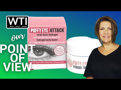 Soap & Glory Puffy Eye Attack Hydragel - WTI product video review