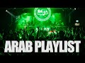 Arabic Playlist 002 Arab Amapiano Baile Funk House Ft Nemz