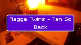 Rumble in the Jungle - D3 - Ragga Twins - Tan So Back Medium
