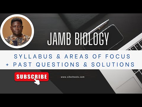 2025 JAMB Biology Syllabus & Areas of Concentration