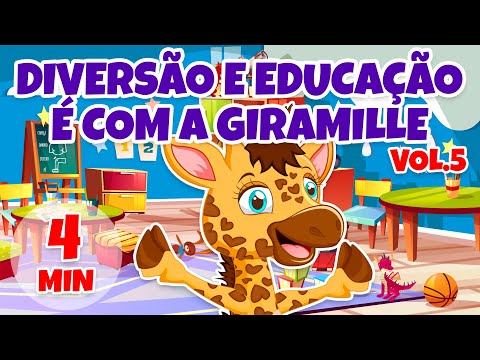 Diversão e Educação é com a Giramille Vol. 5 - Giramille 4 min | Desenho Animado Musical