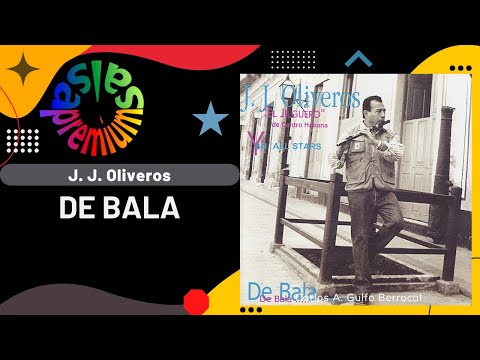 🔥DE BALA [Version 1] por J.J. OLIVEROS - Salsa Premium