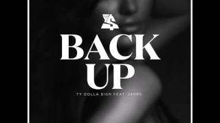 Ty Dolla $ign   Back Up ft  24hrs Audio