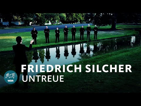 Friedrich Silcher - Untreue | WDR Rundfunkchor