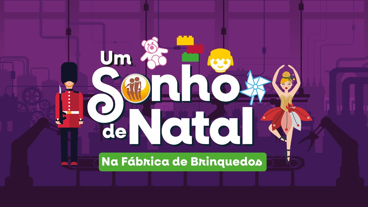 18ª APRESENTAÇÃO | UM SONHO DE NATAL  NA FÁBRICA DE BRINQUEDOS 2024 | 25/12/2024 - 20h