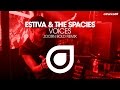 Estiva & The Spacies - The Voices (Joorn Bold ...
