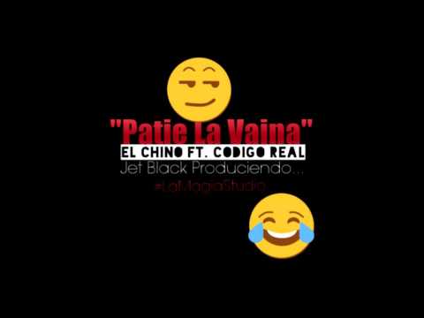EL CHINO Ft. Codigo Real(Patie La Vaina)JetBlackByProd..