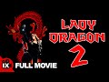 Lady Dragon 2 1992 MARTIAL ARTS MOVIE Cynthia Rothrock Billy Drago Sam J Jones