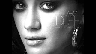 Hilary Duff - Any Other Day