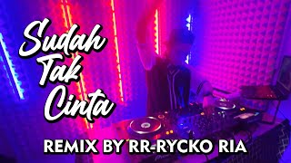 Download lagu Ziell Ferdian - Sudah Tak Cinta [ REMIX BY RR - RYCKO RIA ] mp3