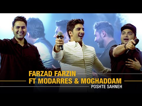 Farzad Farzin Ft Modarres & Moghaddam – Poshte Sahneh