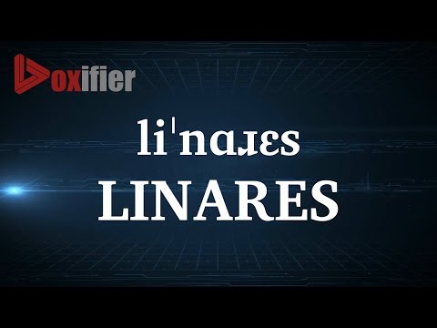 How to Pronunce Linares in English - Voxifier.com