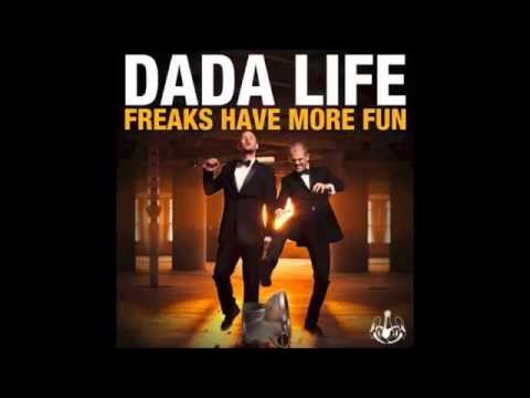 Dada Life - Freaks Have More Fun Remix