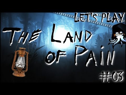THE LAND OF PAIN #03 │ These Woods Appear To Be Inhabited