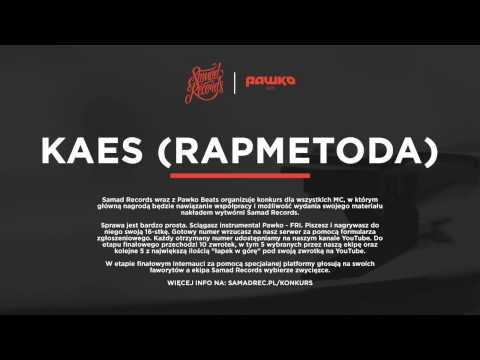 KAES RAPMETODA - konkurs Samad Records x Pawko Beats
