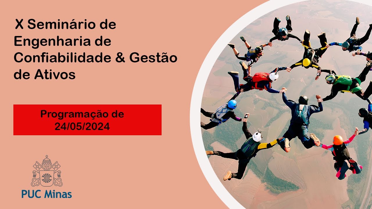 X SEMINÁRIO ENGENHARIA DE CONFIABILIDADE & GESTÃO DE ATIVOS
