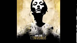 Converge - Jane Doe [Full Album]