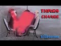 The Bluetones - Things Change