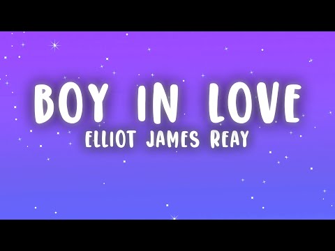 Elliot James Reay - Boy In Love (Lyrics)
