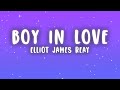 Elliot James Reay Boy In Love Lyrics