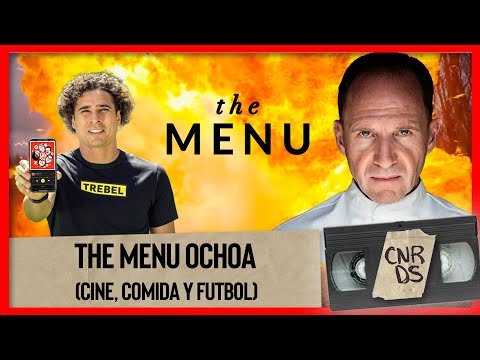 THE MENÚ OCHOA - CINERDS