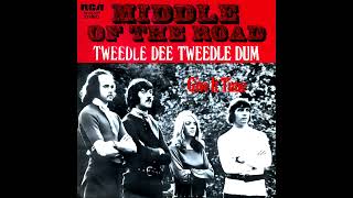 Middle Of The Road - Tweedle Dee Tweedle Dum (Single A-side 1971)