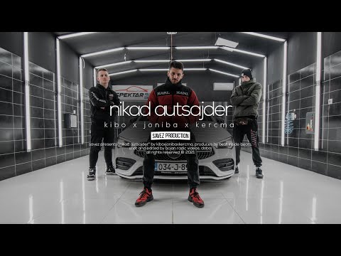 KIBO X JONIBA X KERCMA - NIKAD AUTSAJDER