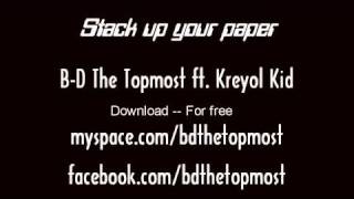B-D The Topmost ft. Kreyol Kid