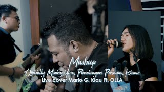 Download lagu Mashup - ly Missing You, Pandangan Pertama, Kamu | Mario G. Klau Ft. OLLA [LOUD LINE MUSIC] mp3