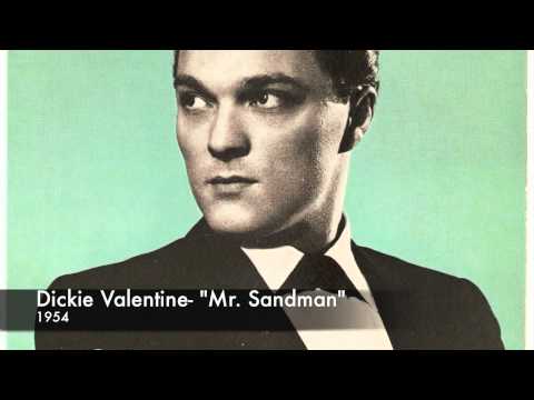 Dickie Valentine- Mr. Sandman