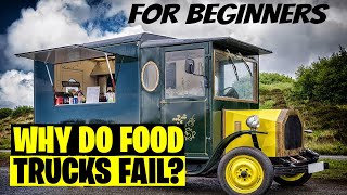 Why do Food Trucks Fail [ How to Prevent it] How to Start a Food Truck Business 2024