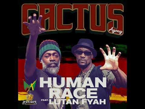 Lutan Fyah ft. Cactus Agony - Human Race
