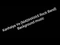 Kanhaiya Ve MADHAVAS Rock Band Background Music
