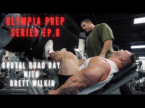 Nick Walker | OLYMPIA PREP SERIES! Ep. 8 | BRUTAL QUAD DAY WITH BRETT WILKIN