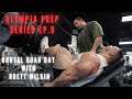 Nick Walker | OLYMPIA PREP SERIES! Ep. 8 | BRUTAL QUAD DAY WITH BRETT WILKIN