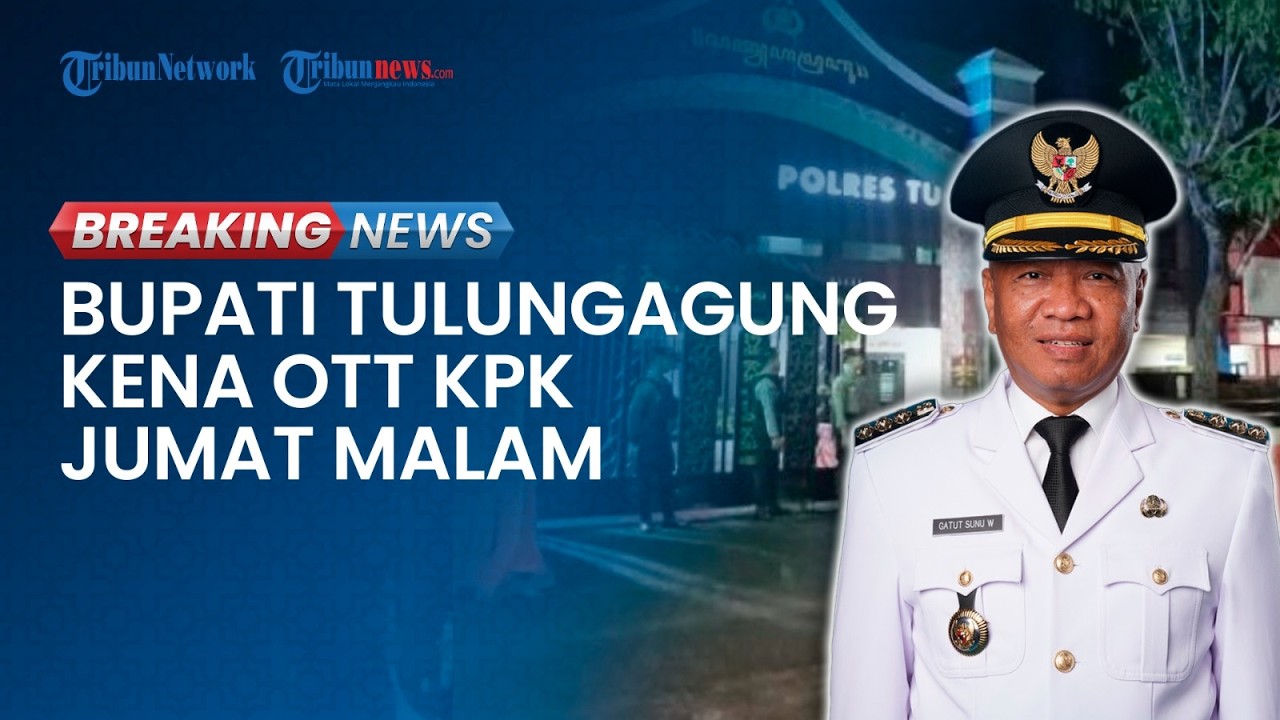 BREAKING NEWS: Bupati Tulungagung Gatut Sunu Kena OTT KPK, Sejumlah Pejabat Diperiksa di Polres