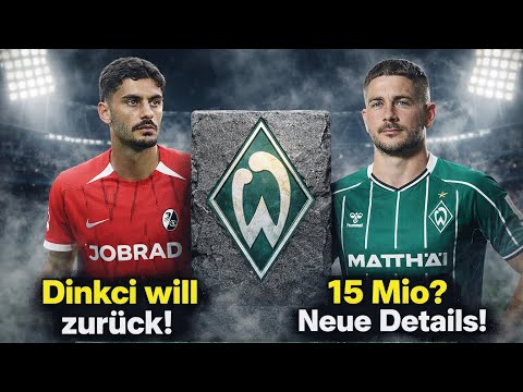 Dinkci wants to return! €15 million for Schmid? New transfer details 🚨 | Werder Bremen News 💚🤍