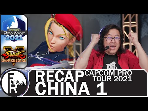 RECAP | Capcom Pro Tour 2021 | China 1