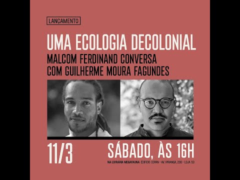 Lançamento Uma ecologia decolonial