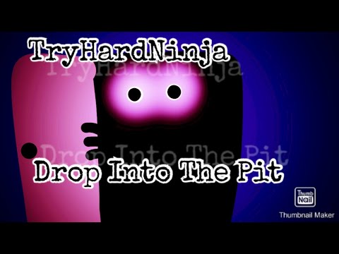 ROMAIN WORLD/ TRYHARDNINJA - DROP INTO THE PIT ( BOOHBAH :GO TO BED - SONG ) ANIMATION