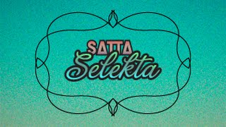 Satta Selekta / 29 agosto / Matucana 100