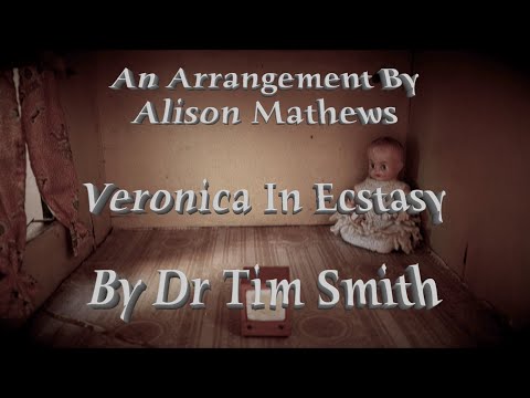 Veronica In Ecstasy - Tim Smith