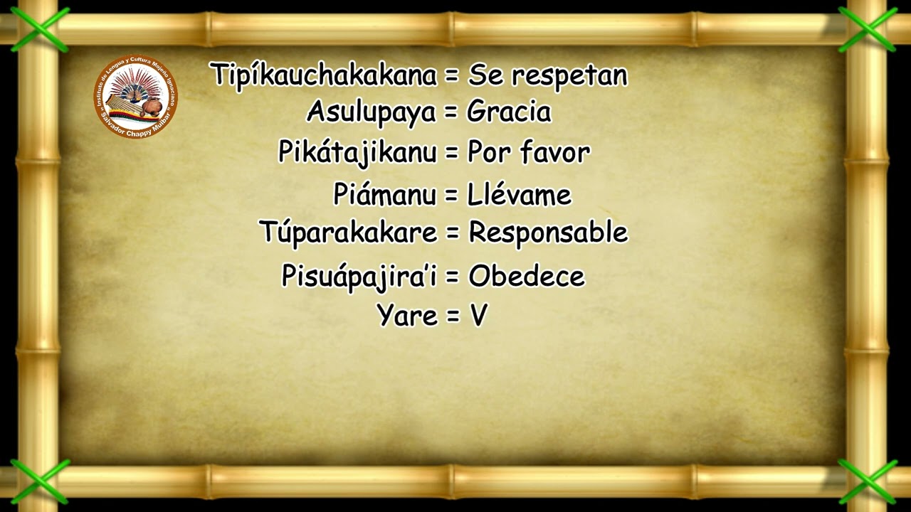 APRENDAMOS ALGUNOS VALORES EN EL IDIOMA MOJEÑO IGNACIANO