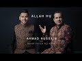 Ahmad Hussain ft Ustad Rahat Fateh Ali Khan | Allah Hu | Official Video