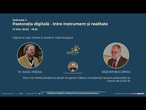 LIVE: Simpozionul Stăniloae 2022 - Sesiunea IV: „Pastorația digitală”