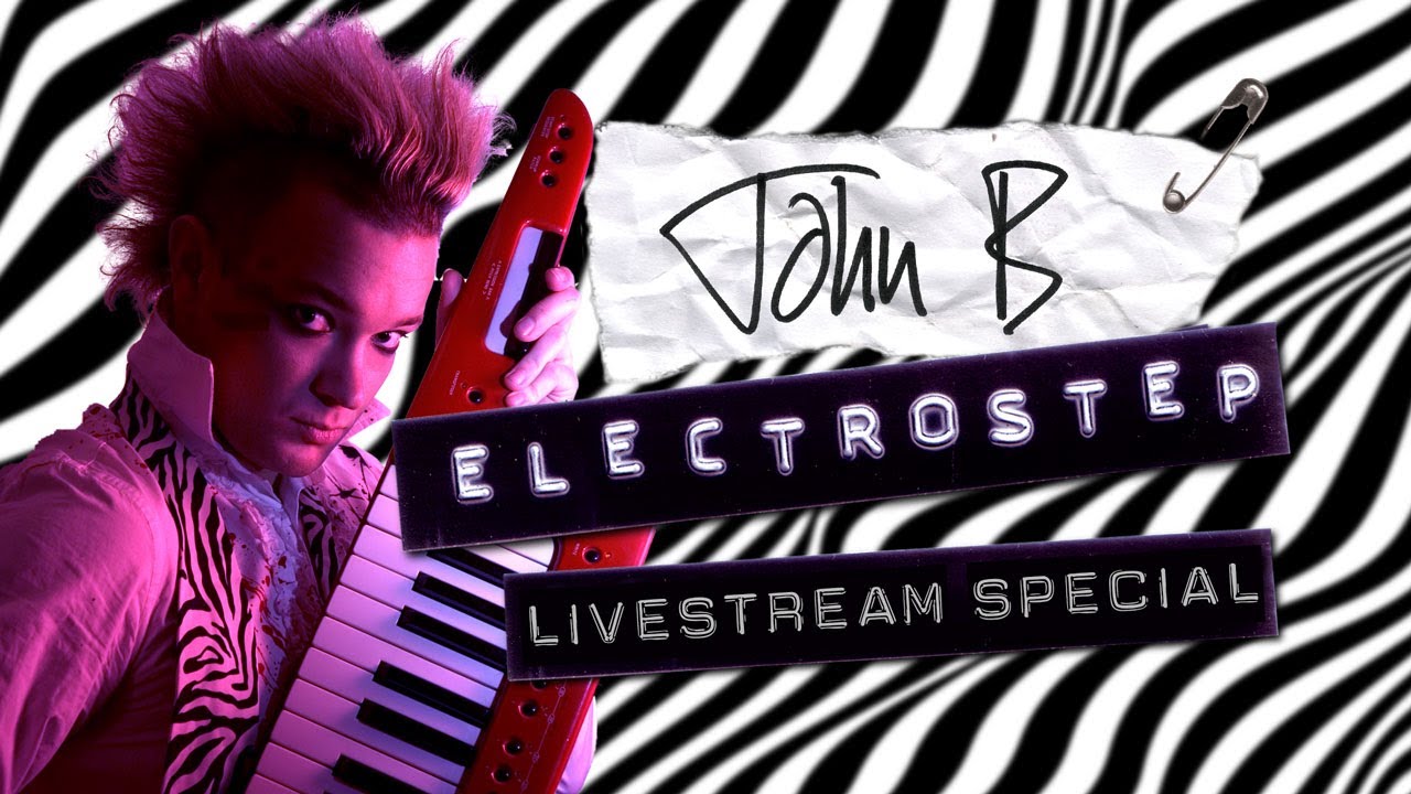 John B - Live @ Electro Step Special Livestream, April 2021