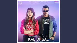 Kal Di Gal
